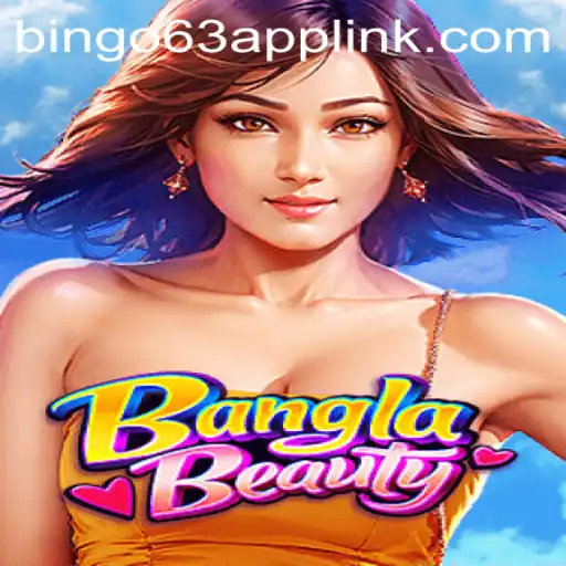 Discovering BanglaBeauty: A New Era of Gaming with Bingo63.com