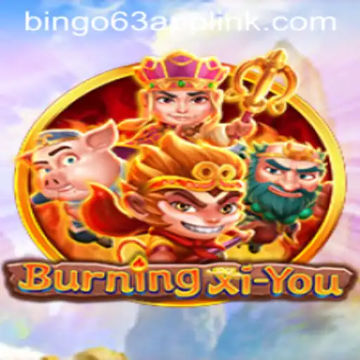 BurningXiYou: A Journey Through the Fiery Realms of Fantasy Gaming