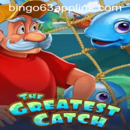 Discover the Thrill of TheGreatestCatch with Bingo63.com