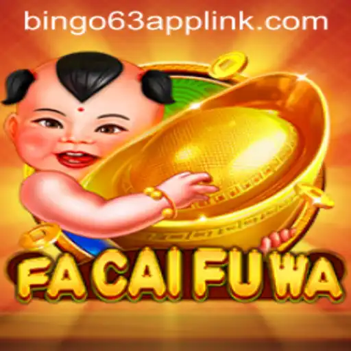Exploring FaCaiFuWa: A New Experience in Online Gaming with Bingo63.com