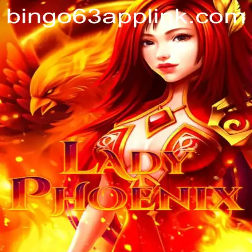 Unveiling LadyPhoenix: A Thrilling Adventure with Bingo63.com