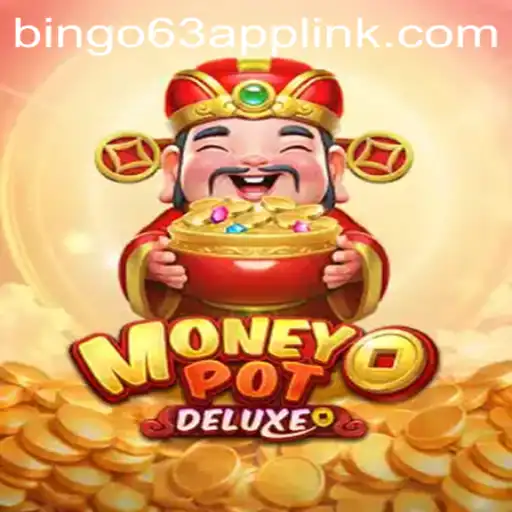 Exploring MoneyPotDELUXE: A New Era in Gaming with Bingo63.com
